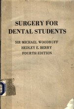 SURGERY FOR DENTAL STUDENTS SIR MICHAEL WOODRUFF FOURTH EDITION