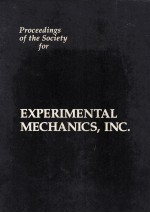 PROCEEDINGS OF THE SOCIETY FOR EXPERIMENTAL MECHANICS