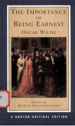 THE IMPORTANCE OF BEING EARNEST Oscar Wilde