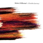 Robert Hillestad a textiles journey