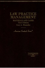 LAW PRACTICE MANAGEMENT  MATERIALS AND CASES  THIRD EDITION