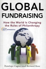 GLOBAL FUNDRAISING  HOW THE WORLD IS CHANGING THE RULES OF PHILANTHROPY