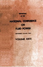 PROCEEDINGS OF THE NATIONAL CONFERENCE ON FLUID POWER VOLUME XXVI