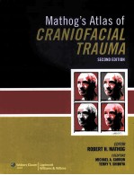 MATHOG'S ATLAS OF CRANIOFACIAL TRAUMA SECOND EDITION