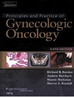 PRINCIPLES AND PRACTICE OF GYNECOLOGIC ONCOLOGY SIXTH EDITION