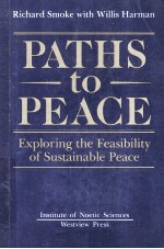 PATHS TO PEACE  EXPLORING THE FEASIBILITY OF SUSTAINABLE PEACE