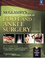 MCGLAMRY'S COMPREHENSIVE TEXTBOOK OF FOOT AND ANKLE SURGERY FOURTH EDITION VOLUME ONE