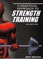 A PRACTICAL APPROACH TO STRENGTH TRAINING 4TH EDITION