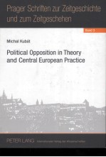 political opposition in theory and central european practice