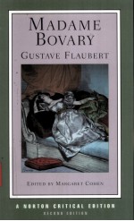 MADAME BOVARY  Gustave Flaubert  CONTEXTS CRITICAL RECEPTION SECOND EDITION