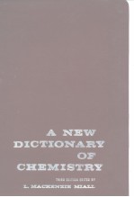 A NEW DICTIONARY OF CHEMISTRY