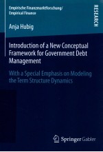 INTRODUCTION OF A NEW CONCEPTUAL FRAMEWORK FOR GOVERNMENT DEBT MANAGEMENT  WITH A SPECIAL EMPHASIS O