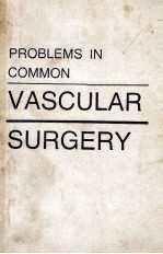 Common problems in vascular surgery