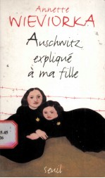 Auschwitz eexplique a ma fille