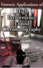 forensic applications of high performance liquid chromatography