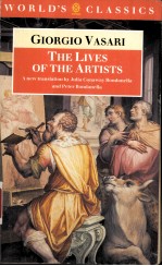 GIORGIO VASARI  The Lives of the Arists