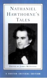 NATHANIEL HAWTHORNE'S TALESSSSSSSS  A NORTON CRITICAL EDITION