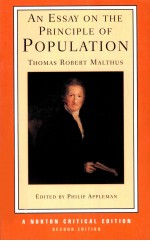 AN ESSAY ON THE PRINCIPLE OF POPULATION Thomas Robert Malthus