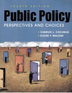 PUBLIC POLICY  PERSPECTIVES AND CHOICES  FOURTH EDITION