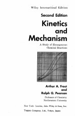 KINETICS AND MECHANISM:A STUDY OF HOMOGENEOUS CHEMICAL REACTIONS