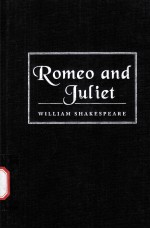 William Shakespeare  Romeo and Juliet