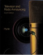 TELEVISION AND RADIO ANNOUNCING SIXTH EDITION