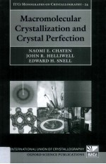 MACROMOLECULAR CRYSTALLIZATION AND CRYSTAL PERFECTION