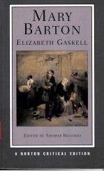 MARY BARTON AUTHORITATIVE TEXT CONTEXTS CRITICISM  Elizabeth Gaskell