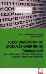 fuzzy dimension of modules over rings (monograph) fuzzy dimension uniform submodule lineariy indepen