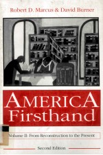 AMERICA FIRSTHAND VOLUME Ⅱ FROM RECONSTRUCTION TO THE PRESENT SECOND EDITION