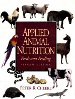 Applied animal nutrition : feeds and feeding