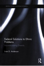 FEDERAL SOLUTIONS TO ETHNIC PROBLEMS  ACCOMMODATING DIVERSITY