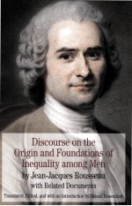 DISCOURSE ON THE ORIGIN AND FOUNDATIONS OF INEQUALITY AMONG MEN