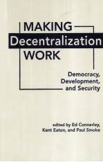 MAKING DECENTRALIZATION WORK  DEMOCRACY