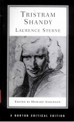 LAURENCE STERNE  TRISTRAM SHANDY AN AUTHORITATIVE TEXT THE AUTHOR ON THE NOVEL CRITICISM