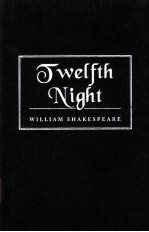 William Shakespeare  Twelfth Night or What You Will