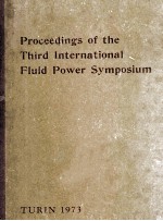 PROCEEDINGS OF THE THIRD INTERNATIONAL FLUID POWER SYMPOSIUM