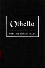 William Shakespeare  The Tragedy of Othello the Moor of Venice