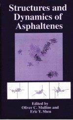 Structures and Dynamics of Asphaltenes