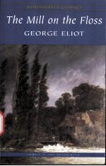 THE MILL ON THE FLOSS George Eliot