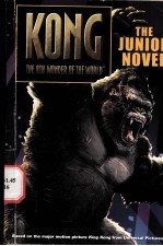 KONG THE 8TH WONDER OF THE WORLD  THE JUNIOR NOVEL