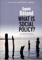 WHAT IS SOCIAL POLICY?  UNDERSTANDING THE WELFARE STATE