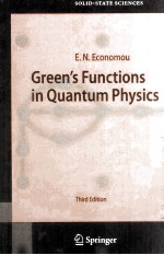 GREEN'S FUNCTIONS IN QUANTUM PHYSICS THIRD EDITION