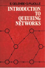 INTRODUCTION TO QUEUEING NETWORKS