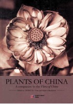 PLANTS OF CHINA A COMPANION TO THE FLORA OF CHINA