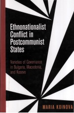 ETHNONATIONALIST CONFLICT IN POSTCOMMUNIST STATES  VARIETIES OF GOVERNANCE IN BULGARIA