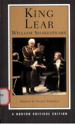 KING LEAR AN AUTHORITATIVE TEXT SOURCES CRITICISM ADAPTATIONS AND RESPONSES  Willam Shakespeare