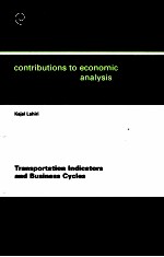 CONTRIBUTIONS TO ECONOMIC ANALYSIS:TRANSPORTATION INDICATORS AND BUSINESS CYCLES