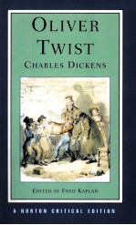 OLIVER TWIST AUTHORITATIVE TEXT BACKGROUNDS AND SOURCES EARLY REVIEWS CRITICISM  Charles Dickens