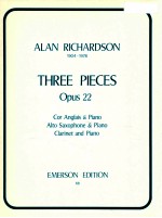 THREE PIECES Opus 22 Cor Anglais & Piano Alto Saxophone & Piano Clarinet and Piano